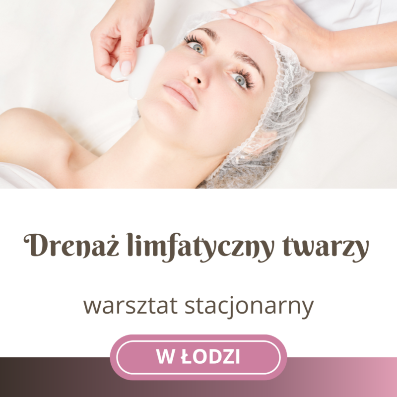 DRENAŻ LIMFATYCZNY TWARZY