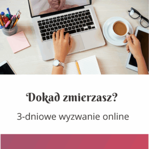Wyzwanie "Dokąd zmierzasz?"